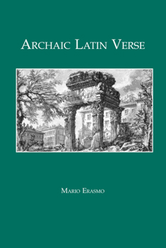 Paperback Archaic Latin Verse (Classical Texts) (Latin Edition) [Latin] Book