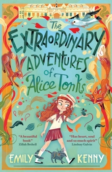 Paperback The Extraordinary Adventures of Alice Tonks: Longlisted for the Adrien Prize, 2022 Book