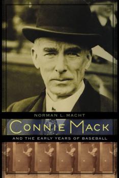 Paperback Connie Mack and the Early Years of Baseball Book