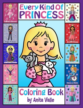 Paperback Every Kind of Princess Coloring Book