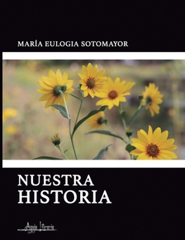 Paperback Nuestra Historia [Spanish] Book