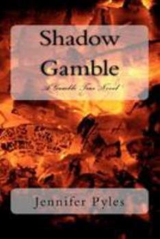 Paperback Shadow Gamble: A Gamble True Novel Book