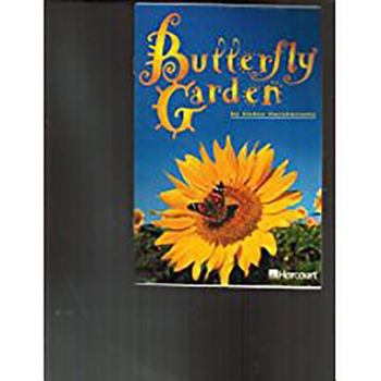 Paperback Harcourt School Publishers Trophies: Advanced-Level Grade 3 Butterfly Garden Book
