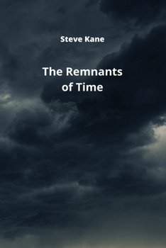 Paperback The Remnants of Time Book