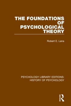 Paperback The Foundations of Psychological Theory Book