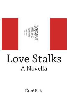 Paperback Love Stalks: A Novella Book