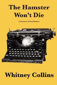 Paperback The Hamster Won't Die Book
