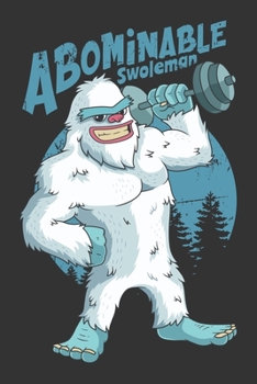 2020 Week To View Dated Planner Diary: 6x9 Inches Paperback Winter Swole Weightlifting Yeti Abominable Swoleman