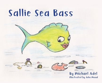 Hardcover Sallie Sea Bass Book