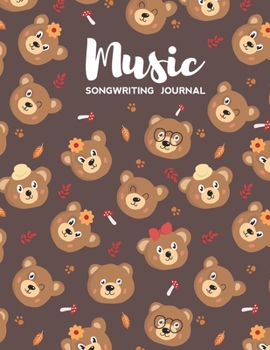 Paperback Music Songwriting Journal: Blank Music Sheet Notebook with Lyric Dairy Lined Pages with Bear Themed Cover Book