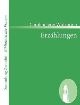 Paperback Erzählungen: Von der Verfasserin der Agnes von Lilien [German] Book