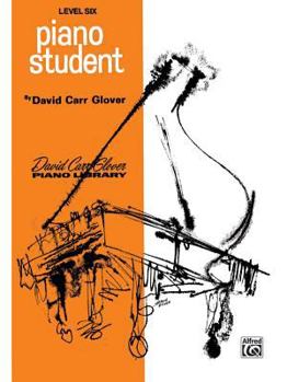 Paperback Piano Student: Level 6 (David Carr Glover Piano Library) Book