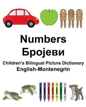 Paperback English-Montenegrin Numbers Children's Bilingual Picture Dictionary Book