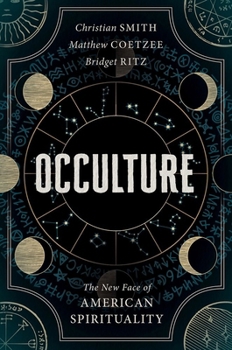 Occulture: The New Face of American Spirituality
