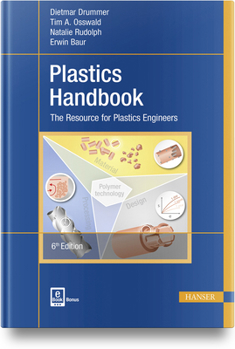 Hardcover Plastics Handbook: The Resource for Plastics Engineers Book