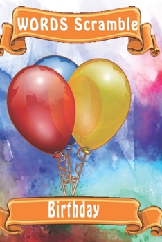 word scramble Birthday: Word scramble game is one of the fun word search games for kids to play at your next cool kids party