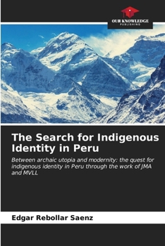 Paperback The Search for Indigenous Identity in Peru Book