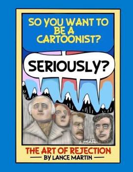 Paperback Seriously?: The Art of Rejection Book