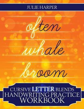Paperback Cursive Letter Blends Handwriting Practice Workbook: Learn to Handwrite Book
