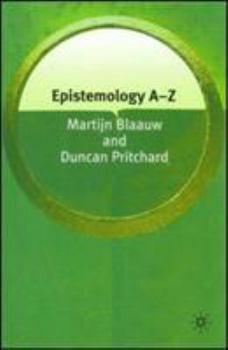 Hardcover Epistemology A-Z Book