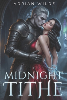 The Midnight Tithe (Dark Romance by Adrian Wilde)