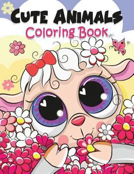 Cute Animals: Adults Coloring Book Stress Relieving Unique Design