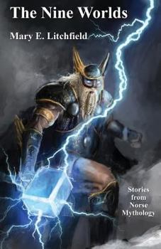 Paperback The Nine Worlds: Stories from Norse Mythology Book