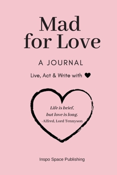 Paperback Mad for Love: A Journal Book