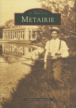 Metairie - Book  of the Images of America: Louisiana