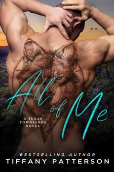 All of Me - Book #2 of the Townsends of Texas