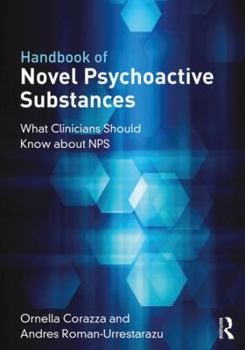 Paperback Handbook of Novel Psychoactive Substances: What Clinicians Should Know about NPS Book