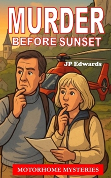Paperback Murder before Sunset: Motorhome Mysteries Book