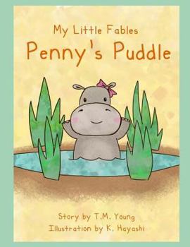 Paperback My Little Fables: Penny's Puddle Book