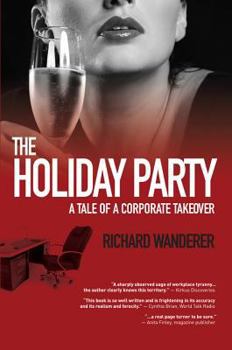 Paperback The Holiday Party: A Tale of a Corporate Takeover Book