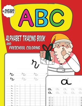 Paperback Alphabet tracing book and preschool coloring: I learn alphabet with new year coloring pages Book