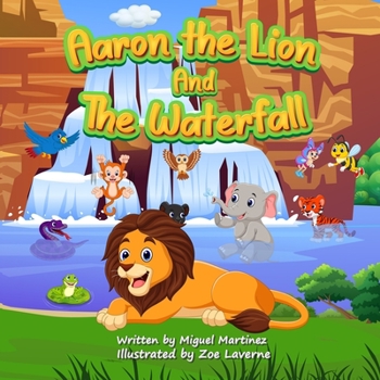 Paperback Aaron the Lion And The Waterfall Book