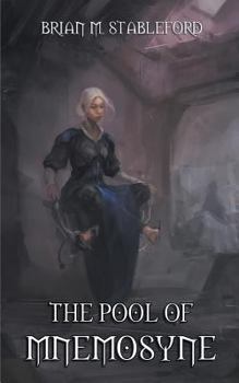 The Pool of Mnemosyne - Book #4 of the Axel Rathenius