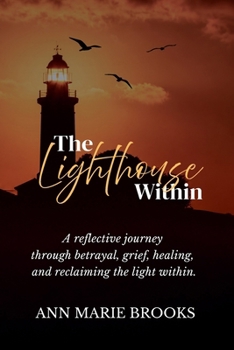 The Lighthouse Within