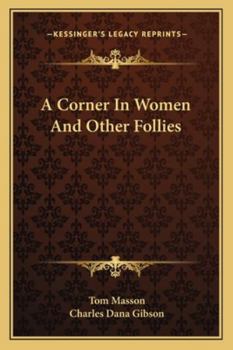 Paperback A Corner In Women And Other Follies Book