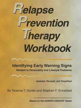 Paperback Relapse Prevention Therapy Workbook: Identifying Early Warning Signs Related to Personality and Lifestyle Problems Book
