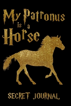 Paperback My Patronus Is A Horse: 120 Page Blank Line Journal, Notebook Book