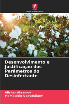 Paperback Desenvolvimento e Justificação dos Parâmetros do Desinfectante [Portuguese] Book