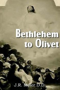 Paperback Bethlehem to Olivet Book