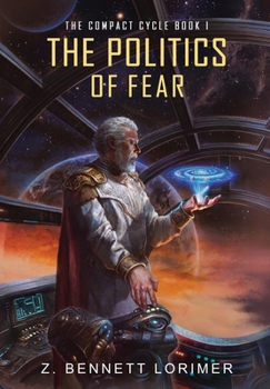 Hardcover The Politics of Fear Book