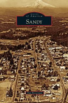 Sandy - Book  of the Images of America: Oregon