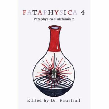 Paperback Pataphysica 4: Pataphysica e Alchimia 2 Book