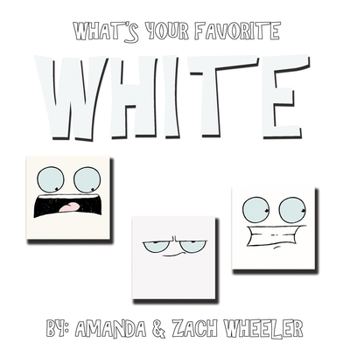 Paperback What's Your Favorite White Book