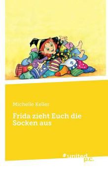 Paperback Frida zieht Euch die Socken aus [German] Book