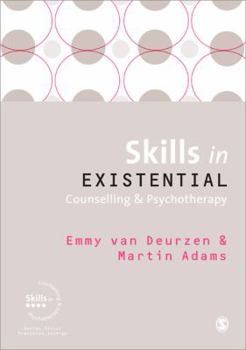 Paperback Skills in Existential Counselling & Psychotherapy Book