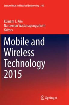 Paperback Mobile and Wireless Technology 2015 Book